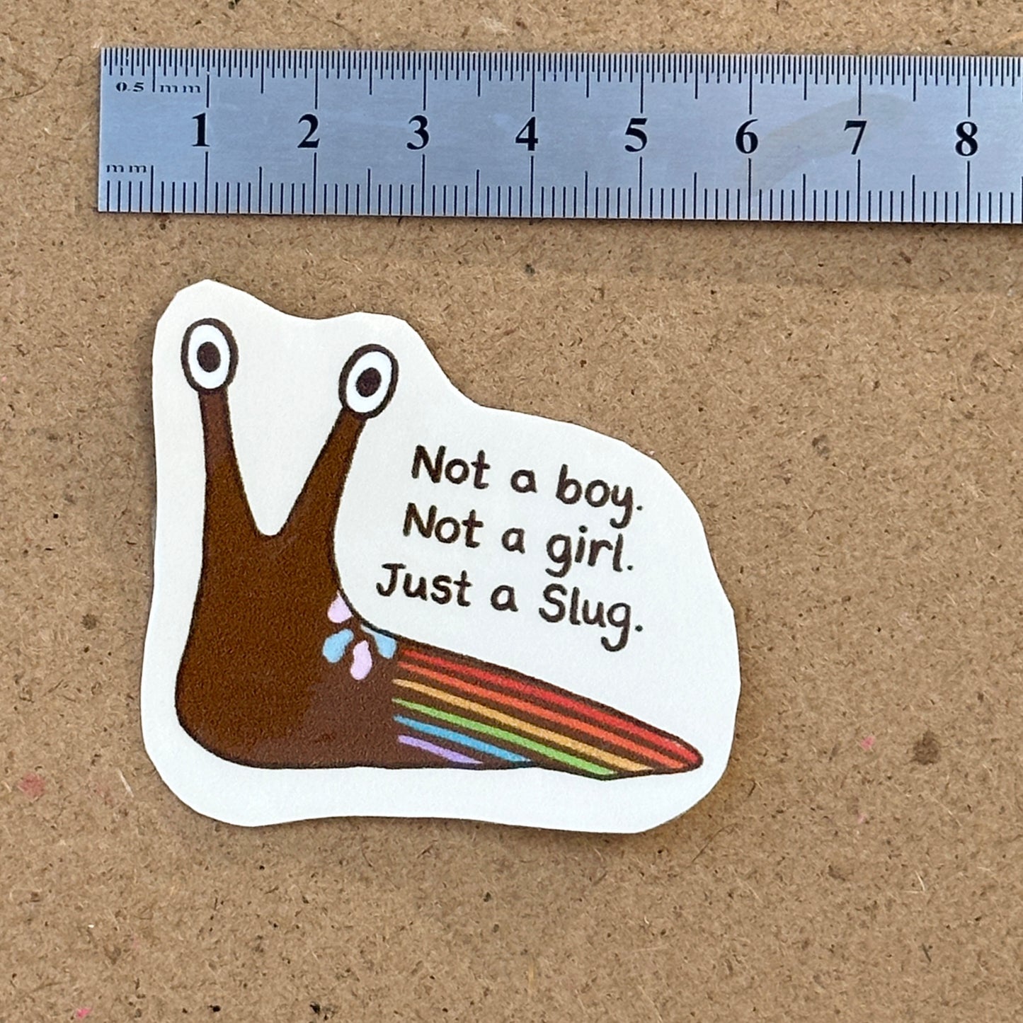 Just a Slug Sticker